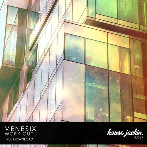 Menesix - Work Out [FREE DOWNLOAD]