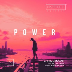 Power | Chris Brogan Feat. Nicole Tyler | Out Now | Original Mix