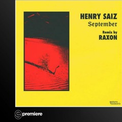 Premiere: Henry Saiz - September (Endless Summer Mix)- Natura Sonoris