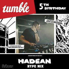 Hadean Tumble 5th Birthday Promo Mix