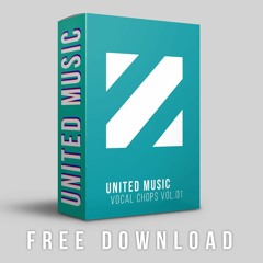 United Packs - Vocal Chops Vol. 01 (FREE DOWNLOAD)*BUY TO DL*