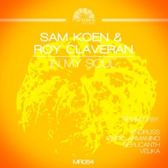 Sam Koen & Roy Claveran - In My Soul (Velika´s Citric Morning Mix)