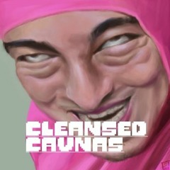 Cleansed Canvas(my Take)
