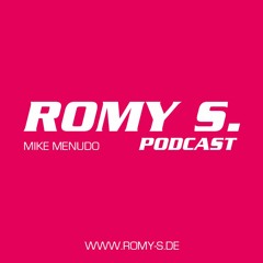 Romy S. Podcast | Mike Menudo | 52