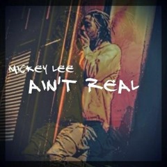 Aint Real