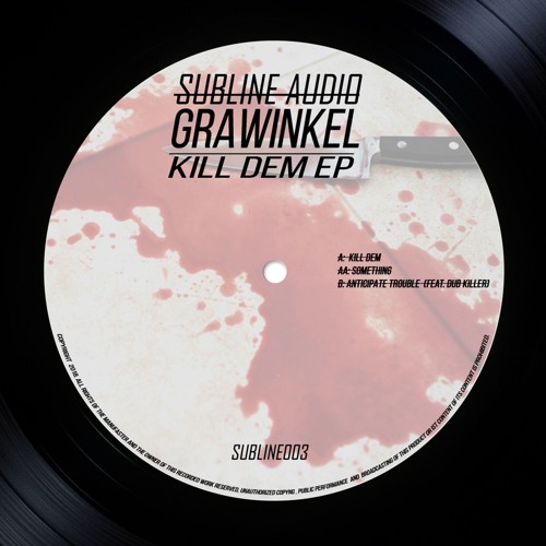 Grawinkel - Kill Dem EP [SUBLINE003]