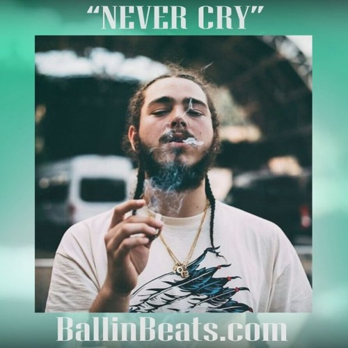 "NEVER CRY" Post Malone The Weeknd K Camp Jaden type beat pop hip hop instrumental neverland rap