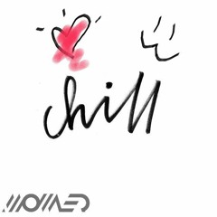 MOWNER x Luntreep - CHILL[Free download]