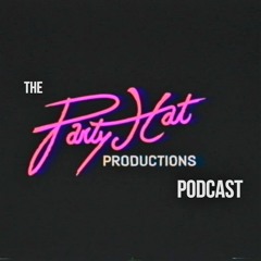 S1E2:  The Spaghetti Episode - The PartyHat Podcast