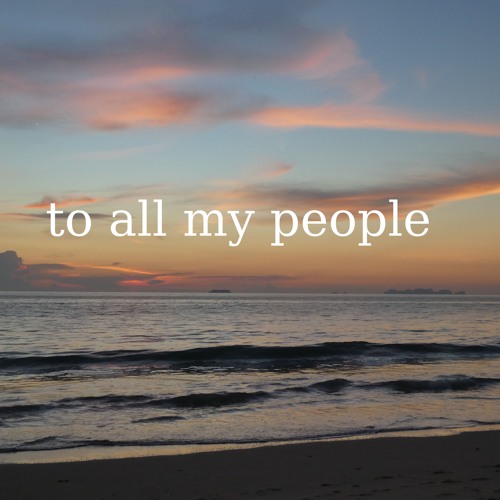 to all my people