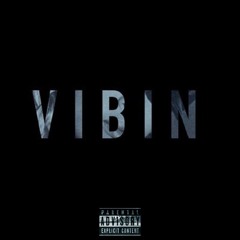 Vibin' (ft. Supreme)