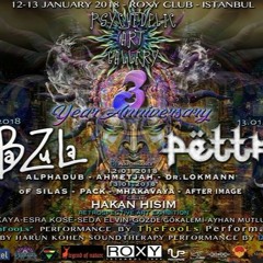 PACK - Psychedelic Art Gallery "3rd Year Anniversary" - ROXY / Istanbul