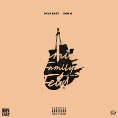 Dave East X Don Q - Family Feud(EASTMIX)