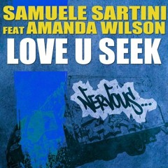 Samuele Sartini Ft. Amanda Wilson - Love U Seek (2K18 Rework) SIEKATOrFM