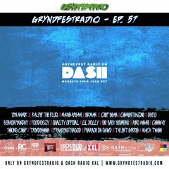 [1/15] @Dash_Radio #XXL : #GryndfestRadio #TakerOver Guest Djs Vol 57th #dinnerland #theearplugs