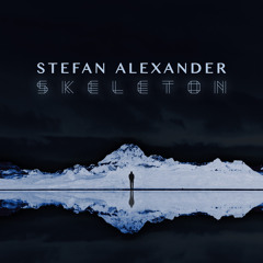 Stefan Alexander - Skeleton (Infinity Shred Remix)