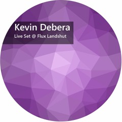 Kevin Debera @ FLUX Landshut