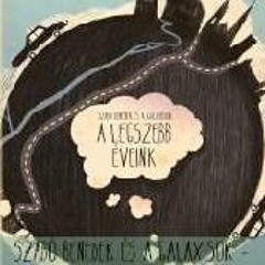 Szabó Benedek és a Galaxisok - felkelek, elmegyek boltba
