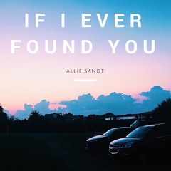 If I Ever Found You
