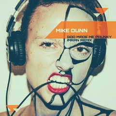 Mike Dunn - God Made Me Phunky (Imran Mwangi Bootleg Remix)