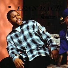 Lean Back Remix