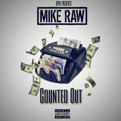Mike Raw "Counted Out"