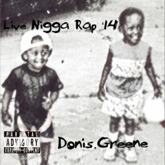 Live Nigga Rap '14(Unrealeased)