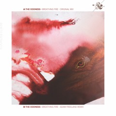 The Oddness - Breathing Fire (Original Mix)
