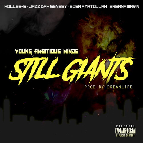 Young Ambitious Minds - Still Giants Feat. Breana Marin