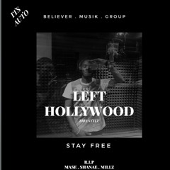LEFT HOLLYWOOD FREESTYLE