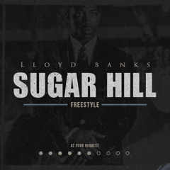 Lloyd Banks - Sugar Hill Freestyle