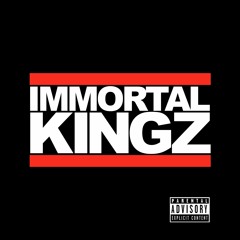 Immortal Kingz feat. Real Thorough