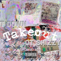 Takeout [Prod. T Down]