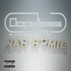 Nah Homie