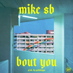 Bout' You (Prod. By GOLDDIGGA)