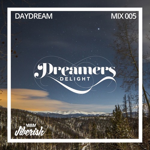 DayDream Mix 005