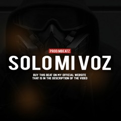 "Solo Mi Voz"-Instrumental Maleanteo Hip Hop x Rap Pista Tiradera 2018  [Prod: Mbeatz]
