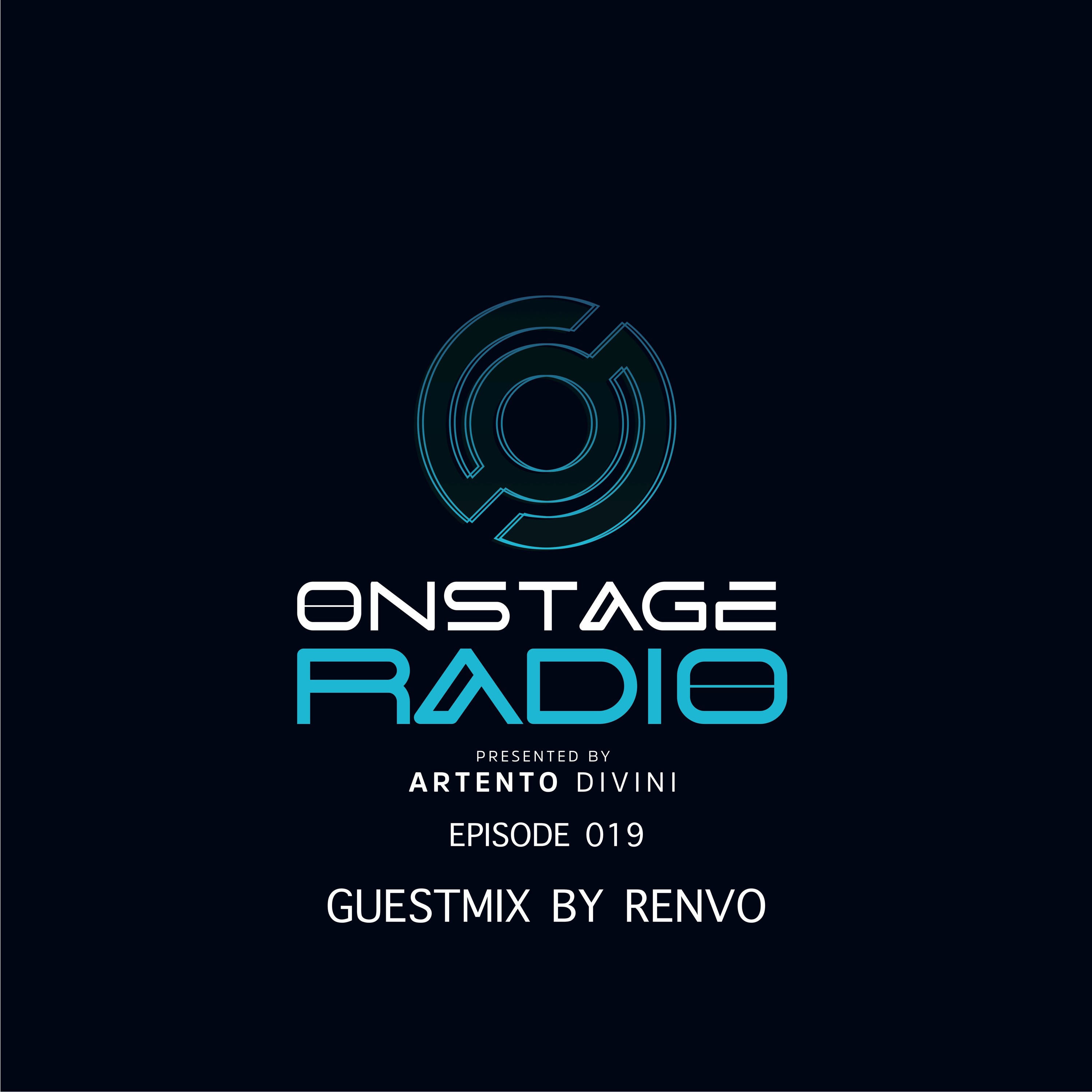 Artento Divini - Onstage Radio 019 (Guestmix by Renvo) episode artwork