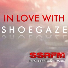 In Love with Shoegaze XXV