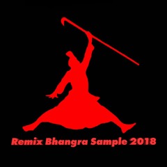 Remix Bhangra Sample 2018