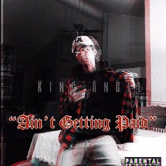 KingAngel - Getting paid