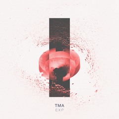 04 - TMA - EXP (François Svalis Remix)