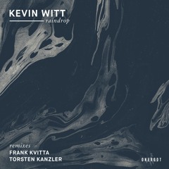 Kevin Witt - Rain (Torsten Kanzler Remix) OneRootMST