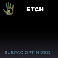 Etch - The Choice Is Yours Refix - *Exclusive SubPac VIP* (SUBPAC Optimized)