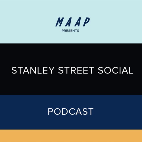 Stream Stage 1 Debrief By Maap Presents Stanley Street Social Podcast