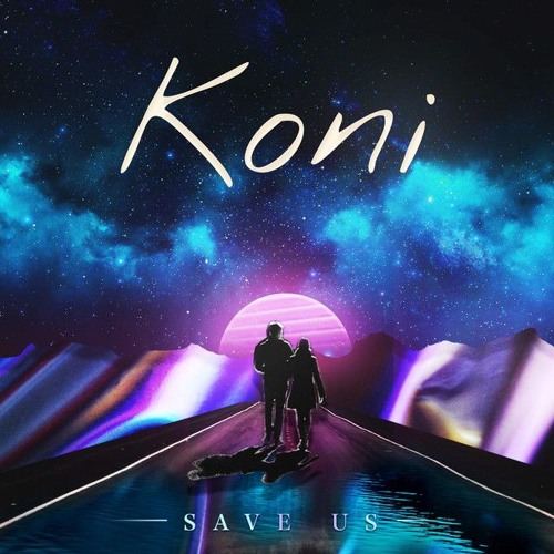 Koni - Save Us ( Jeongwoo Remix )