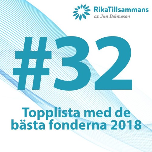 32 Bästa fonderna 2018 Tips på bra fonder, indexfonder och ETFer