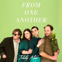 Totally Mild - From One Another
