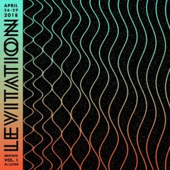 LEVITATION 2018 - Official Mix VOL 1 by Al Lover