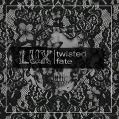 Twisted Fate